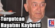 Mithat Turgutcan'ı Kaybettik