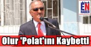 Olur Belediye Başkanı Polat Vefat Etti