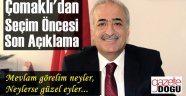  Ömer Çomaklı'dan Seçim Öncesi Son Açıklama