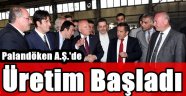 Palandöken A.Ş. Üretime Başladı