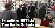 Palandöken 'EVET' İçin Tam Kadro Sahada