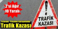 Pasinler Kara Yolunda Trafik Kazası