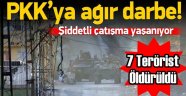 PKK'ya Ağır Darbe, 7 Terörist Öldürüldü