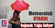 Sağanak Yağış Kapıda!