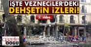 Saldırısı Sonrası Dehşetin İzleri!
