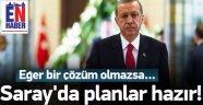 Saray'da Tüm Planlar Hazır