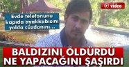 Şaşkın Katil Her Şeyi Bıraktı