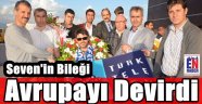 Seven, Avrupa'yı Devirdi