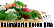 Şifa Kaynağı Salatalar