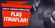 Suikastci Binbaşıdan Şok İtiraflar