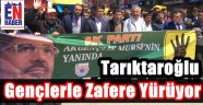 Tarıktaroğlu'na Gençlerden Tam Destek