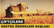 Tarımsal Destekleme Ödemeleri Başlatıldı