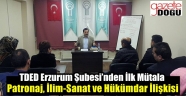 TDED Erzurum Şubesinden Yeni Bir Etkinlik