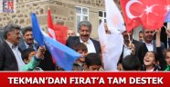 Tekman'dan Fırat'a Tam Destek
