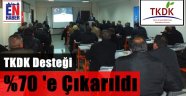 TKDK Bölgeye Desteği Artırdı
