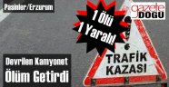 Trafik Canavarı Yine Can Aldı!