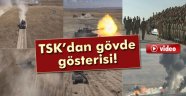 TSK'dan Gövde Gösterisi