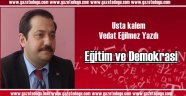 Vedat Eğilmez Yazdı Eğitim ve Demokrasi