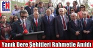 Yanık Dere Şehitleri Rahmetle Anıldı