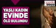 Yaşlı Kadın Evinde Ölü Bulundu