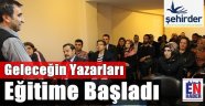 Yazarlık Akademesi Eğitime Başladı