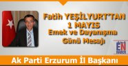 Yeşilyurt 1 Mayıs Mesajı Yayınladı