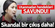 Yüksekdağ'dan Skandal Sözler!
