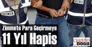 Zimmete Para Geçirmeye 11 Yıl Ceza