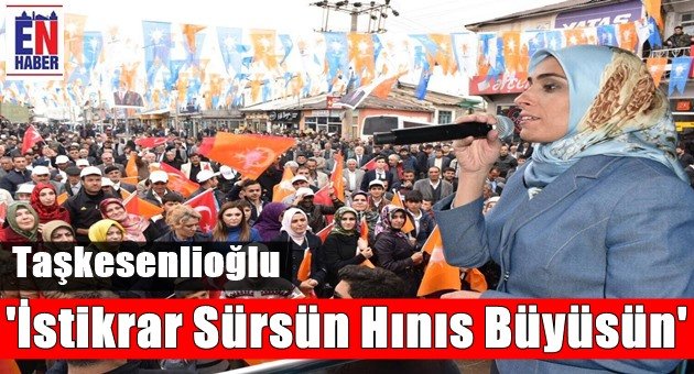 Taşkesenlioğlu'ndan İstikrar ve Barış Vurgusu