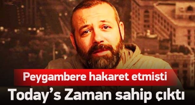 Today's Zaman Ona Sahip Çıktı