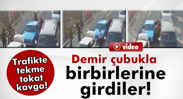Trafike Demir Sopalı Kavga