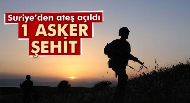 Türkiye Sınırına Ateş Açıldı:1 Şehit!