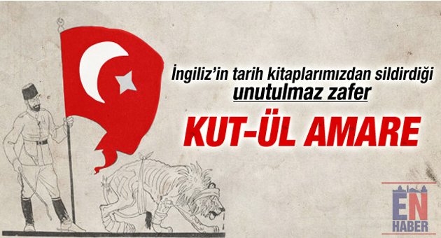 Unutturulan Zafer Kut'ül Amare