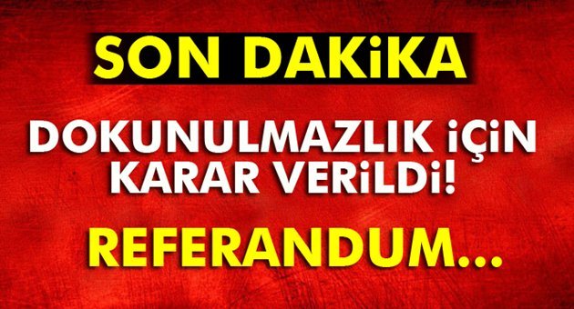 Ve Meclis Dokunulmazlık Kararını Verdi