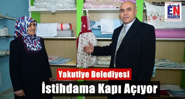Yakutiye İstihdama Kapı Açıyor