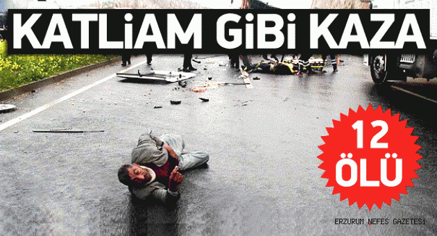Zincirleme Kazada Büyük Can Kaybı