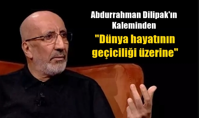 Dünya hayatının geçiciliği üzerine