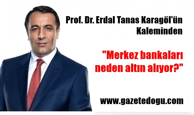 Merkez bankaları neden altın alıyor?